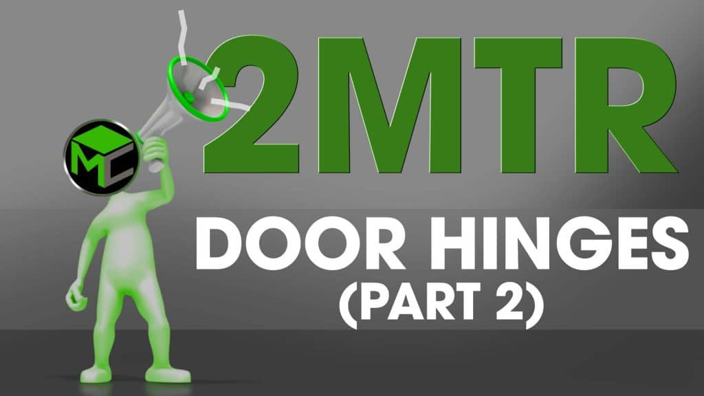 2MTR – Door Hinges Part 2 - Magico Constructions